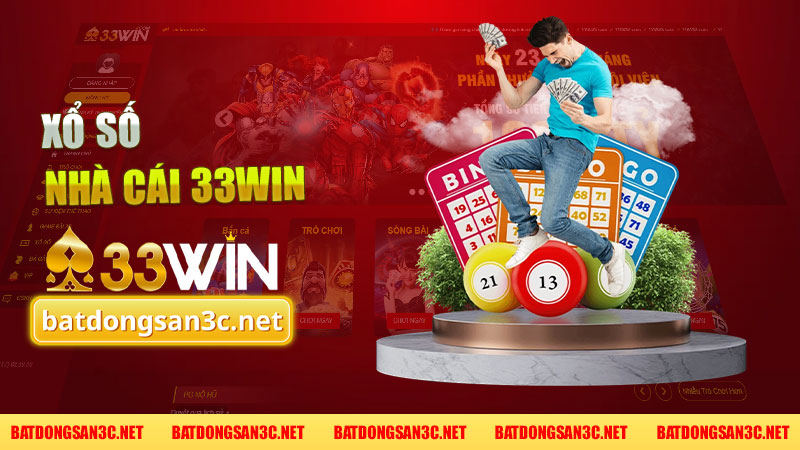 Xổ số 33Win - Khám Phá Thế Giới Giải Trí Và Cơ Hội Đổi Đời